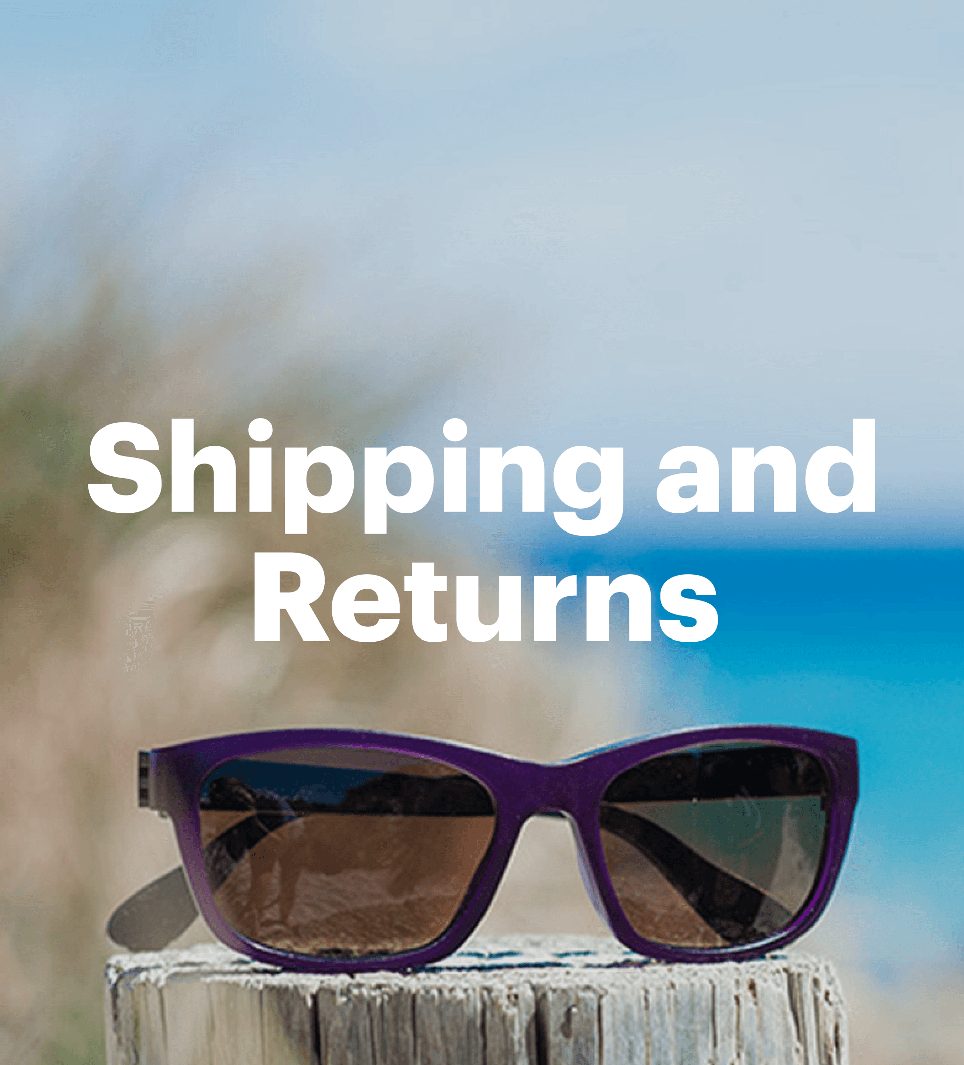 Close-up of purple, durable Dresden Vision sunglasses on a sandy beach post, summarizing the brand's international shipping and returns process with a bright, coastal aesthetic.